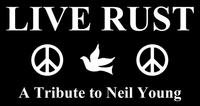 LIVE RUST A Tribute to Neil Young photo