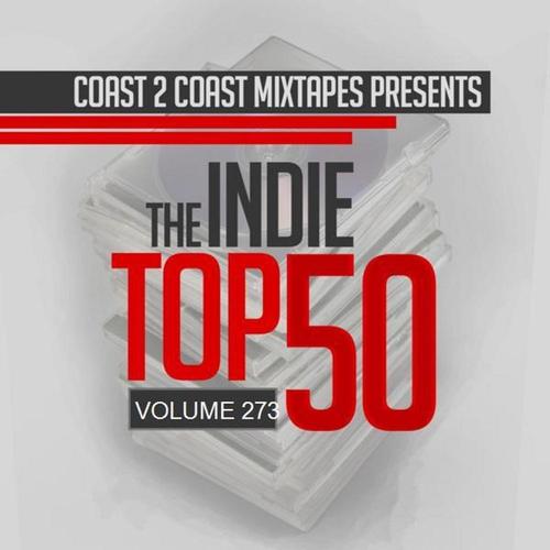 Coast 2 Coast Mixtapes Presents: The Indie Top 50 Vol. 273 (Track 16) cover