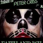 PETER CRISS & KISS TRIBUTE - "Faith & Will"