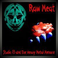 Studio 13 and The Heavy Metal Menace photo