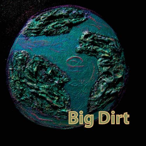 Big Dirt (2010) cover