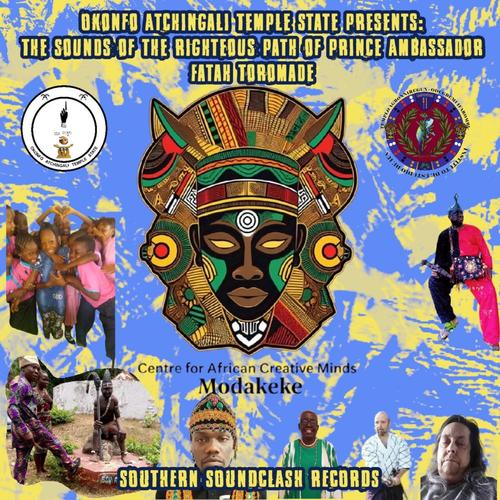 The Sounds Of The Righteous Path Of Prince Ambassador Fatah Toromade cover
