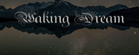 Waking Dream photo