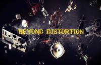 BEYOND DISTORTION photo