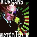Ron Morgan's Twisted Train