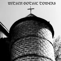 Within Gothic Towers photo