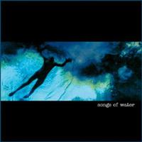 Songs of Water photo