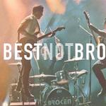 Best Not Broken