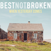 Best Not Broken photo