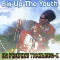 DA PROPHET TISHAMBA- X photo