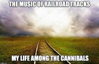 My Life Among The Cannibals photo