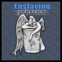Enslaving Grace photo