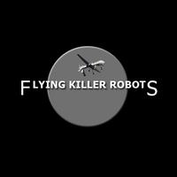 Flying Killer Robots photo