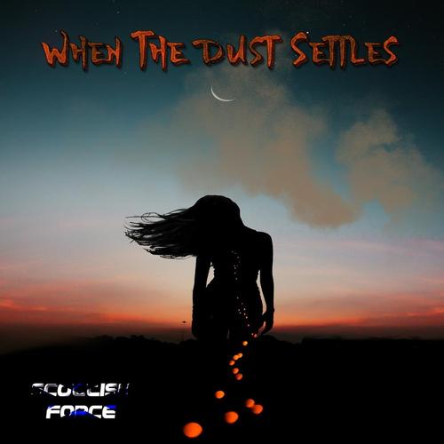 When The Dust Settles cover