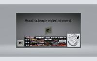 Hood science entertainment- (2018 -)- photo