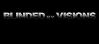 Blinded by Visions photo