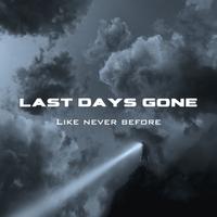 Last Days Gone photo