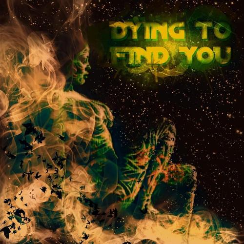 Dying To Find You cover