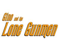 Gino and the Lone Gunmen photo