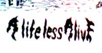 A LIFE LESS ALIVE photo