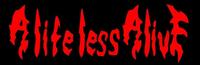 A LIFE LESS ALIVE photo
