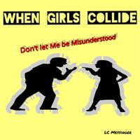 When Girls Collide photo