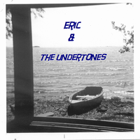 Eric and The Undertones photo