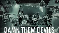 Damn Them Devils photo