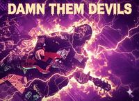 Damn Them Devils photo