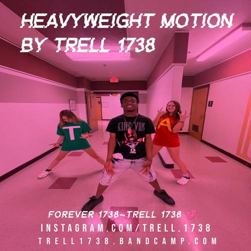 Heavyweight Motion By Trell 1738 π cover
