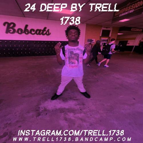 24 Deep By Trell 1738 πΈπ cover