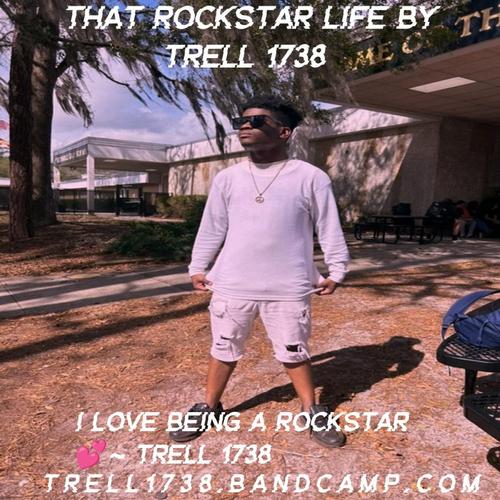 That Rockstar Life By Trell 1738 ππ cover