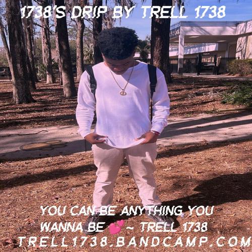1738's Drip By Trell 1738 π cover