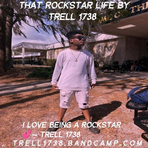 That Rockstar Life By Trell 1738 ππ cover