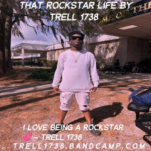 That Rockstar Life By Trell 1738 ππ cover