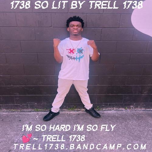 1738 So Lit By Trell 1738 ππ cover