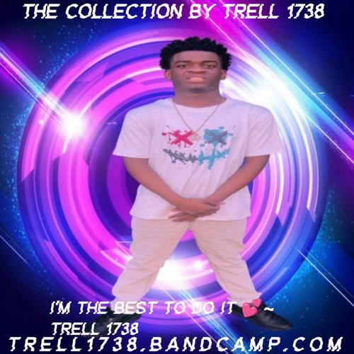 Trell 1738 The Collection By Trell 1738 ππ cover