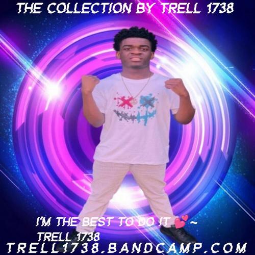 Trell 1738 The Collection By Trell 1738 ππ cover