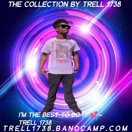 Trell 1738 The Collection By Trell 1738 ππ cover