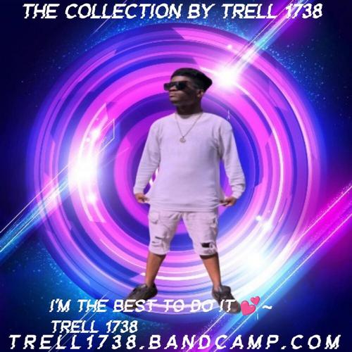 Trell 1738 The Collection By Trell 1738 ππ cover