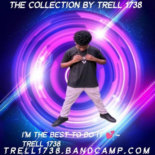 Trell 1738 The Collection By Trell 1738 ππ cover