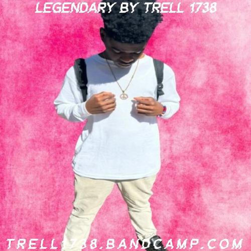 Trell 1738 Legendary By Trell 1738 ππ cover