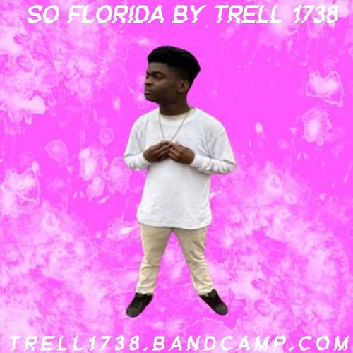 Trell 1738 So Florida By Trell 1738 ππ cover