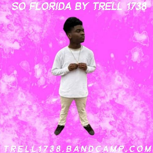 Trell 1738 So Florida By Trell 1738 ππ cover