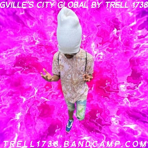 Trell 1738 Gville's City Global By Trell 1738 ππ cover