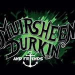 Muirsheen Durkin and Friends