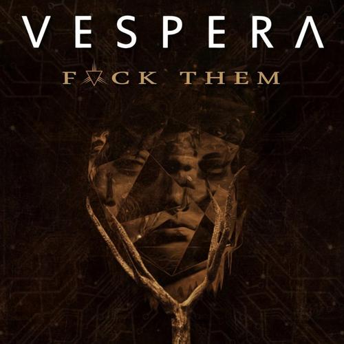 Vespera - Fvck Them (Single - 2017) cover