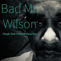 Bad Mr Wilson photo
