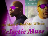 Bad Mr Wilson and Mo Matt photo