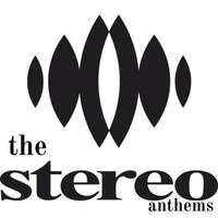 The Stereo Anthems photo